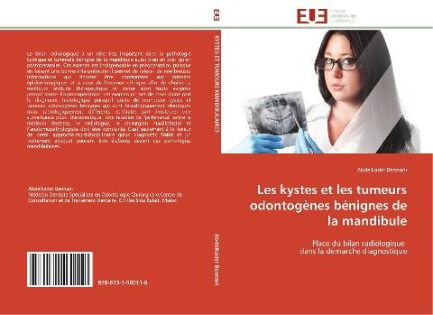 Les kystes et les tumeurs odontogènes bénignes de la mandibule