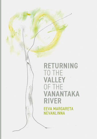Returning to the Valley of the Vanantaka River