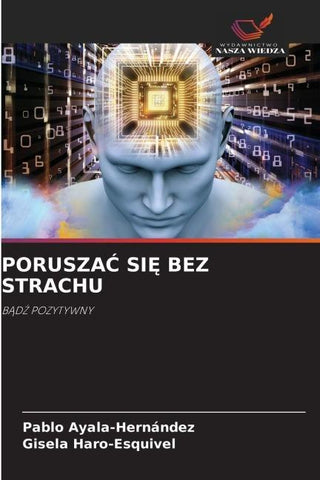 PORUSZA¿ SI¿ BEZ STRACHU