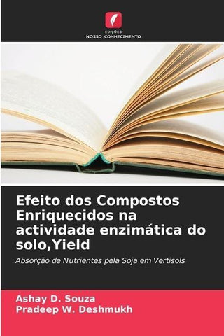 Efeito dos Compostos Enriquecidos na actividade enzimática do solo,Yield