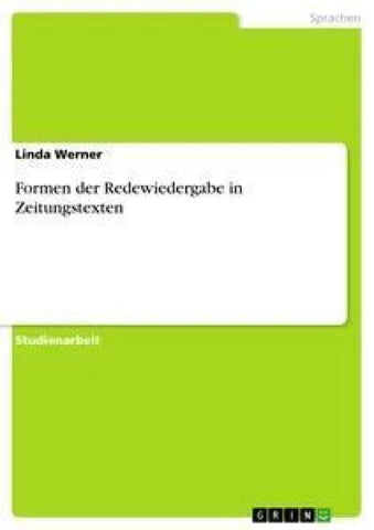 Formen der Redewiedergabe in Zeitungstexten