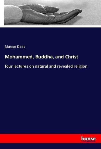 Mohammed, Buddha, and Christ