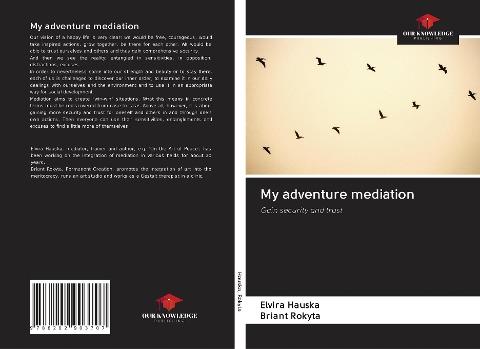 My adventure mediation