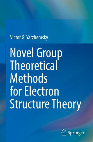 Novel Group Theoretical Methods for Electron Structure Theory