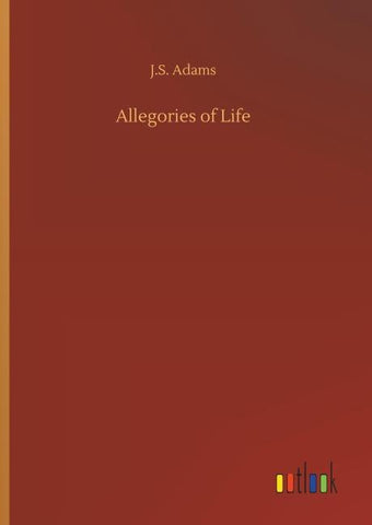 Allegories of Life