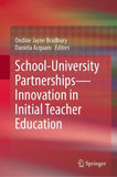 School-University Partnerships—Innovation in Initial Teacher Education