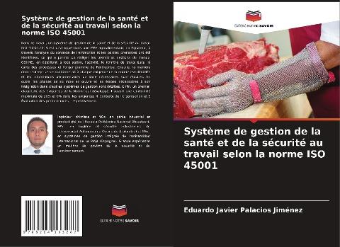 Système de gestion de la santé et de la sécurité au travail selon la norme ISO 45001