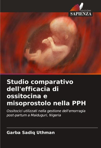 Studio comparativo dell'efficacia di ossitocina e misoprostolo nella PPH