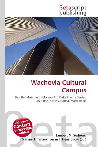 Wachovia Cultural Campus