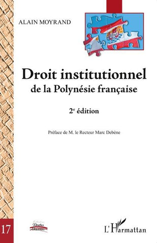 Droit institutionnel de la Polynésie française (2e édition)