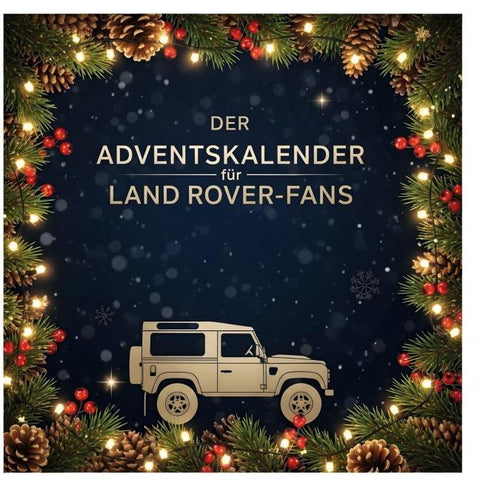 Der Adventskalender für Land Rover-Fans