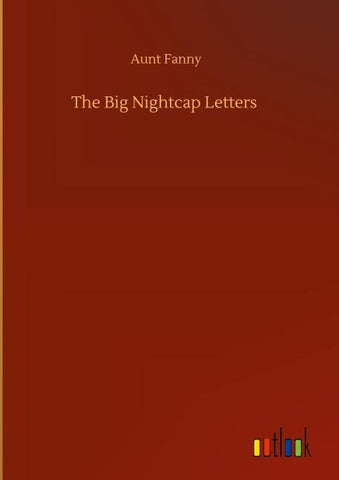 The Big Nightcap Letters