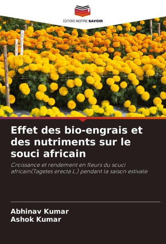Effet des bio-engrais et des nutriments sur le souci africain