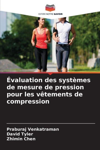 Évaluation des systèmes de mesure de pression pour les vêtements de compression