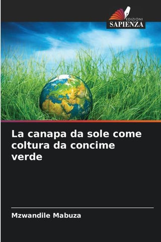 La canapa da sole come coltura da concime verde