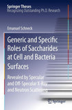 Generic and Specific Roles of Saccharides at Cell and Bacteria Surfaces