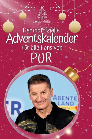 Der inoffizielle Adventskalender für alle Fans von PUR