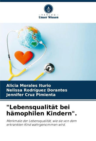 "Lebensqualität bei hämophilen Kindern".