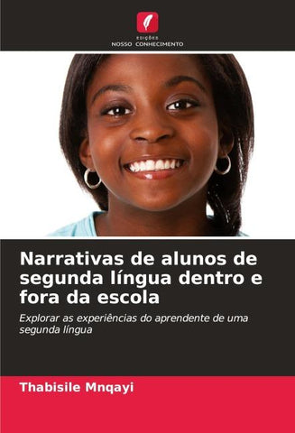 Narrativas de alunos de segunda língua dentro e fora da escola
