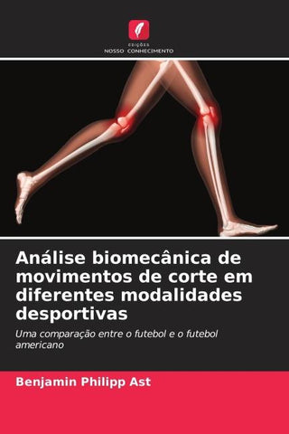Análise biomecânica de movimentos de corte em diferentes modalidades desportivas