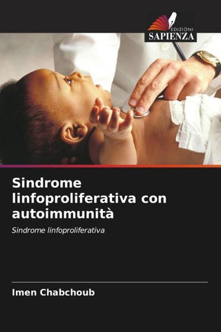 Sindrome linfoproliferativa con autoimmunità