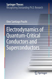 Electrodynamics of Quantum-Critical Conductors and Superconductors