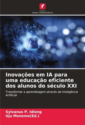 Inovações em IA para uma educação eficiente dos alunos do século XXI