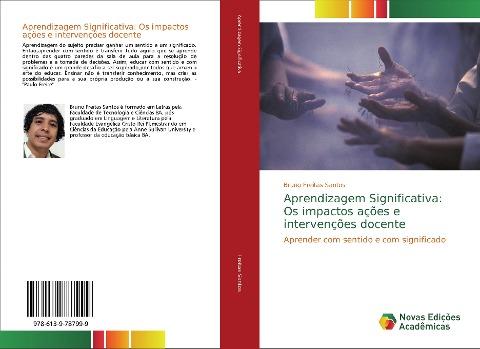 Aprendizagem Significativa: Os impactos ações e intervenções docente
