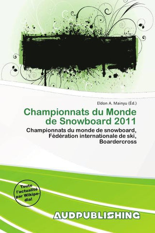 Championnats du Monde de Snowboard 2011