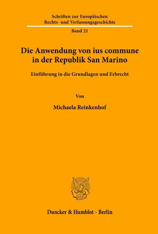 Die Anwendung von ius commune in der Republik San Marino.
