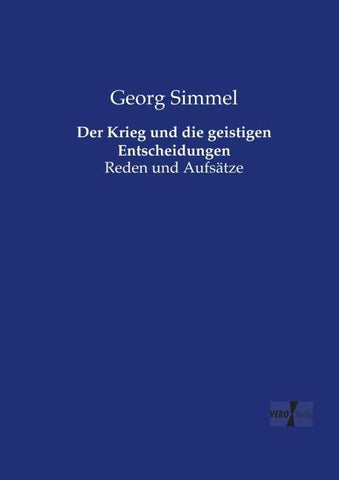 Der Krieg und die geistigen Entscheidungen