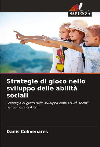 Strategie di gioco nello sviluppo delle abilità sociali