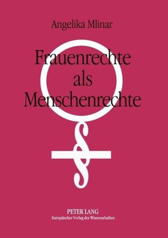 Frauenrechte als Menschenrechte