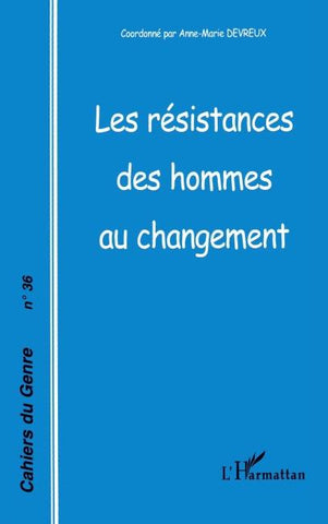 Les résistances des hommes au changement