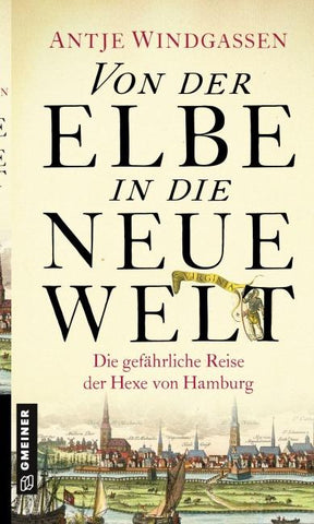 Von der Elbe in die Neue Welt
