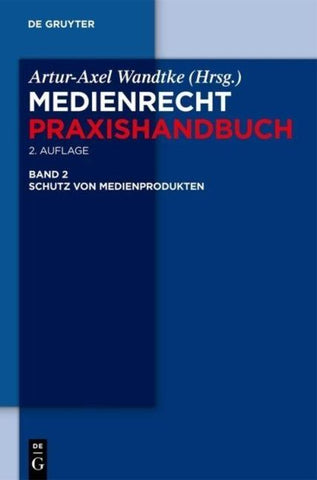 Medienrecht / Schutz von Medienprodukten