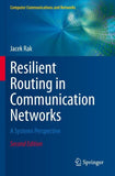 Resilient Routing in Communication Networks