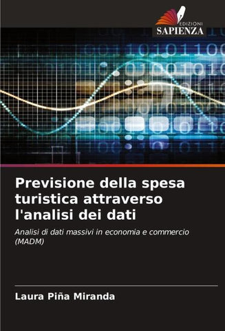 Previsione della spesa turistica attraverso l'analisi dei dati