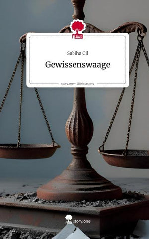 Gewissenswaage. Life is a Story - story.one