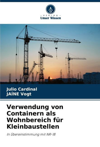 Verwendung von Containern als Wohnbereich für Kleinbaustellen