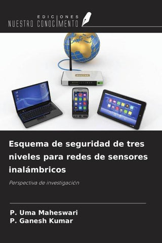 Esquema de seguridad de tres niveles para redes de sensores inalámbricos