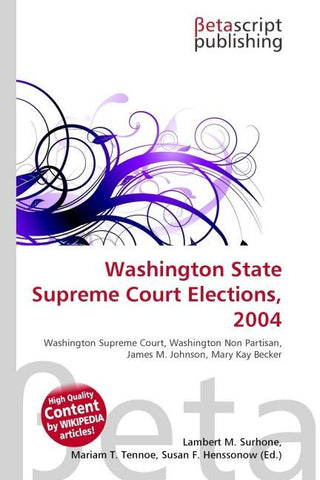 Washington State Supreme Court Elections, 2004
