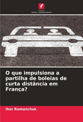 O que impulsiona a partilha de boleias de curta distância em França?