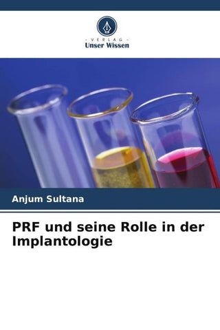 PRF und seine Rolle in der Implantologie