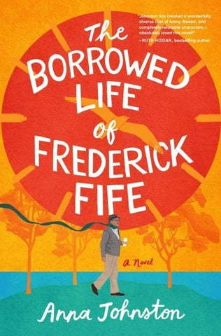 The Borrowed Life of Frederick Fife