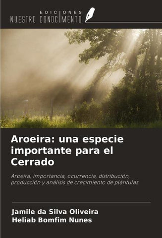 Aroeira: una especie importante para el Cerrado
