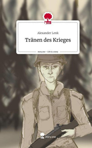 Tränen des Krieges. Life is a Story - story.one