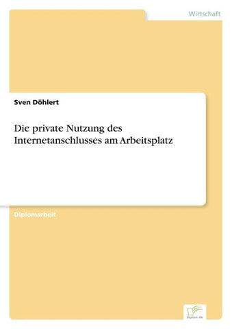 Die private Nutzung des Internetanschlusses am Arbeitsplatz