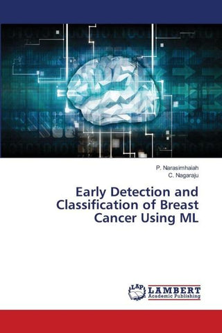 Early Detection and Classification of Breast Cancer Using ML
