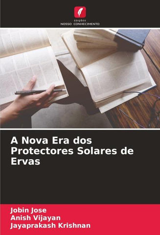 A Nova Era dos Protectores Solares de Ervas